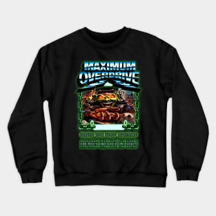 Maximum Overdrive - Imagine Your Worst Nightmare (Version 2) Crewneck Sweatshirt